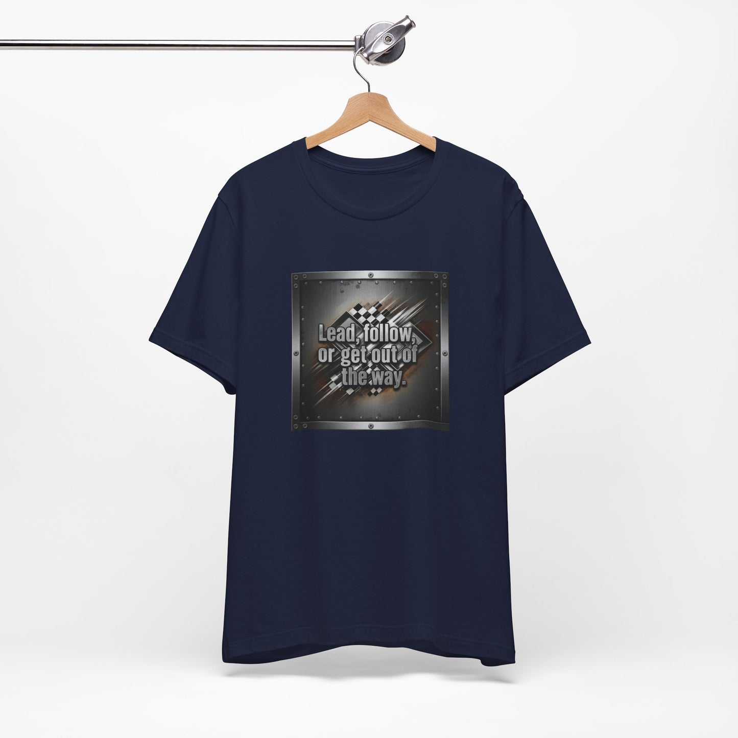 Navy blue t-shirt with a graphic design and text 'Lead, follow, or get out of the way' on a hanger against a white background