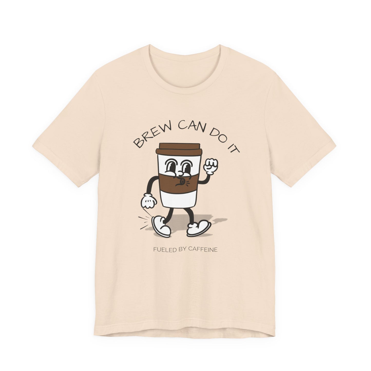 Beige t-shirt with a cartoon coffee cup character and text 'Brew Can Do It Fueled By Caffeine' on a white background