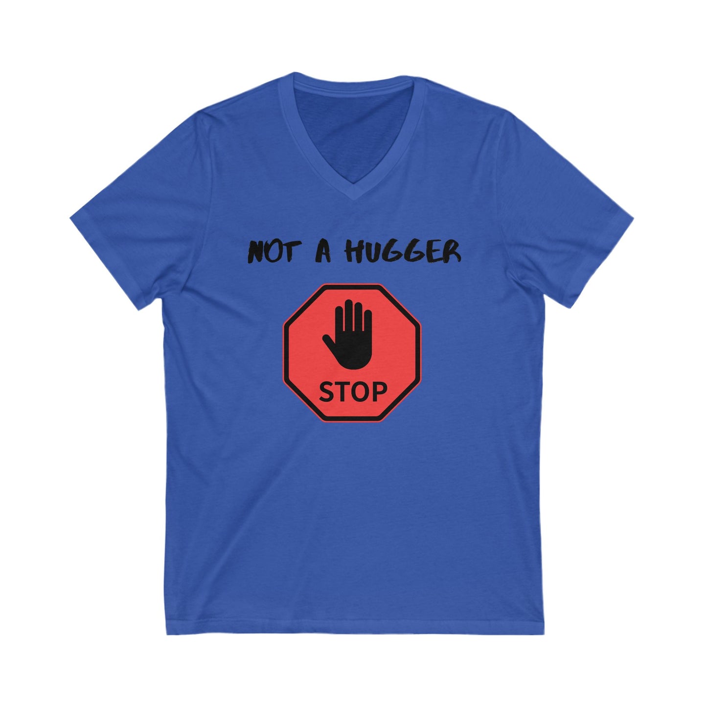 Blue t-shirt with a stop sign graphic and text 'Not a hugger' on a white background