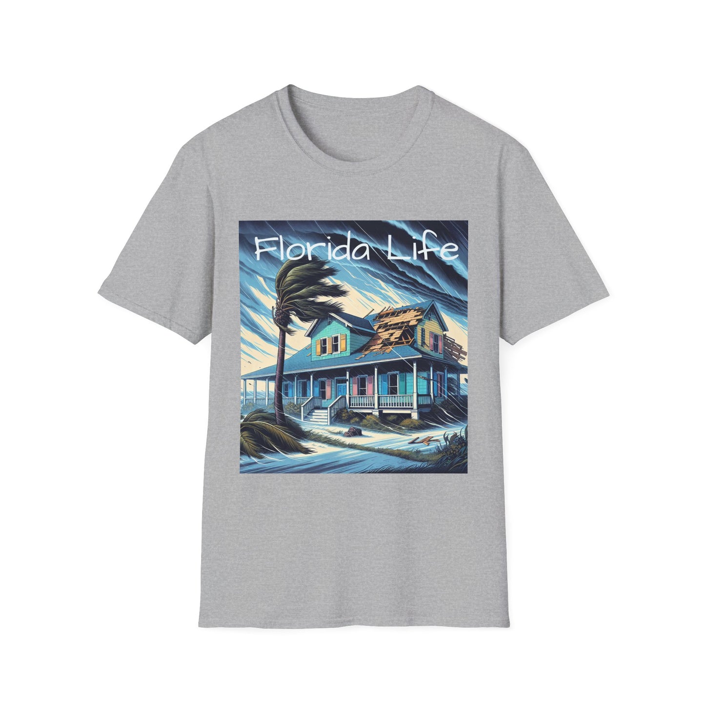 Florida Life Hurricane House Tee – Unisex Softstyle T-Shirt for Beach Lovers, Storm Survivors & Sarcastic Souls