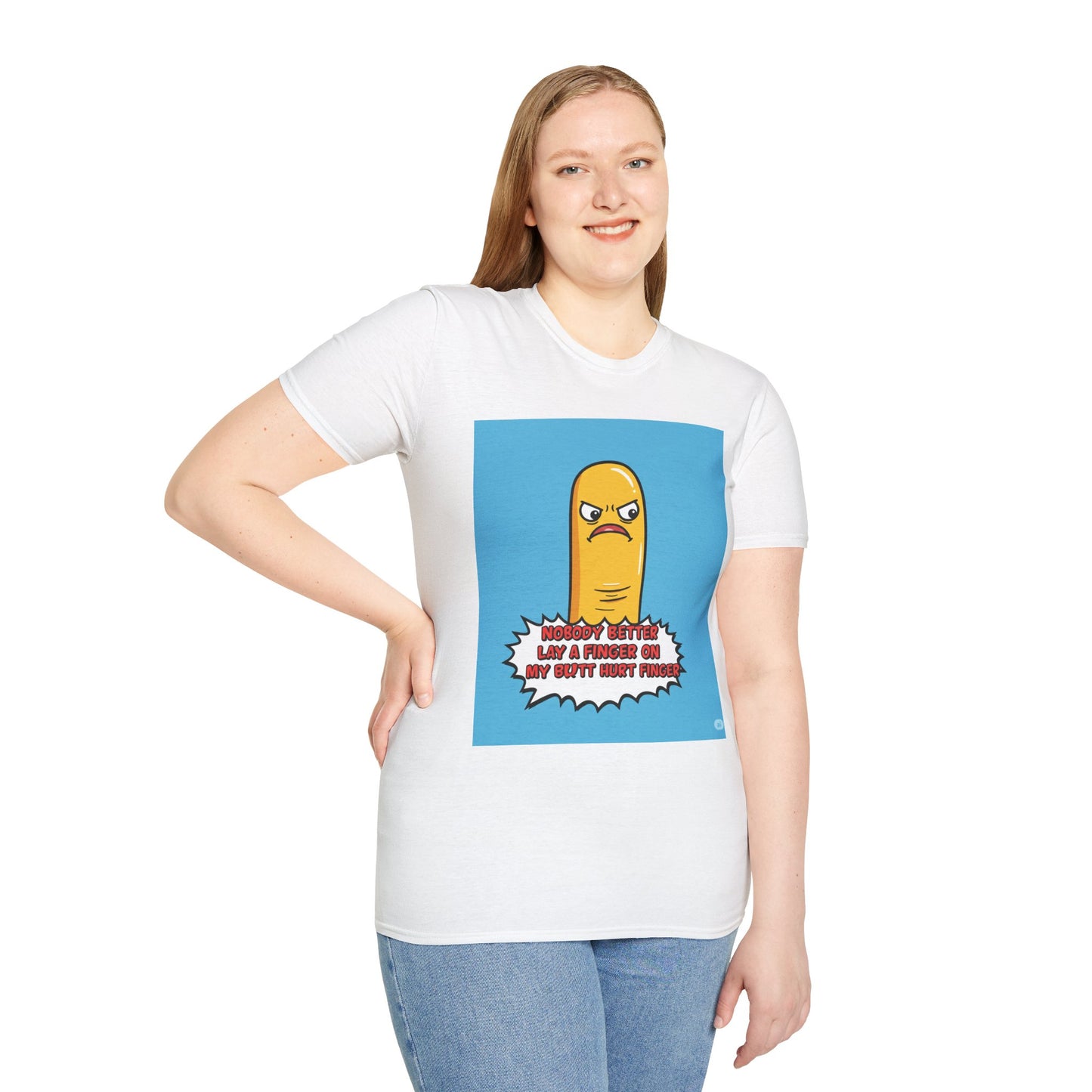 Person wearing a white t-shirt with a graphic design and text 'Nobody better lay a finger on my butt hurt finger' on a white background
