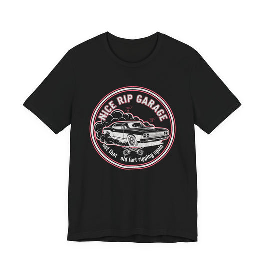 Black t-shirt with a graphic design and text 'Nice Rip Garage Get that old fart ripping again' of a car and text on a white background