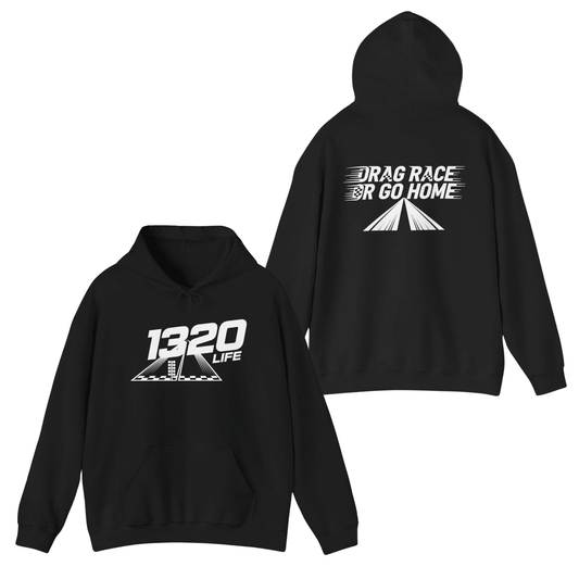 Black hoodie with '1320 Life' and 'Drag Race or Go Home' text on a white background