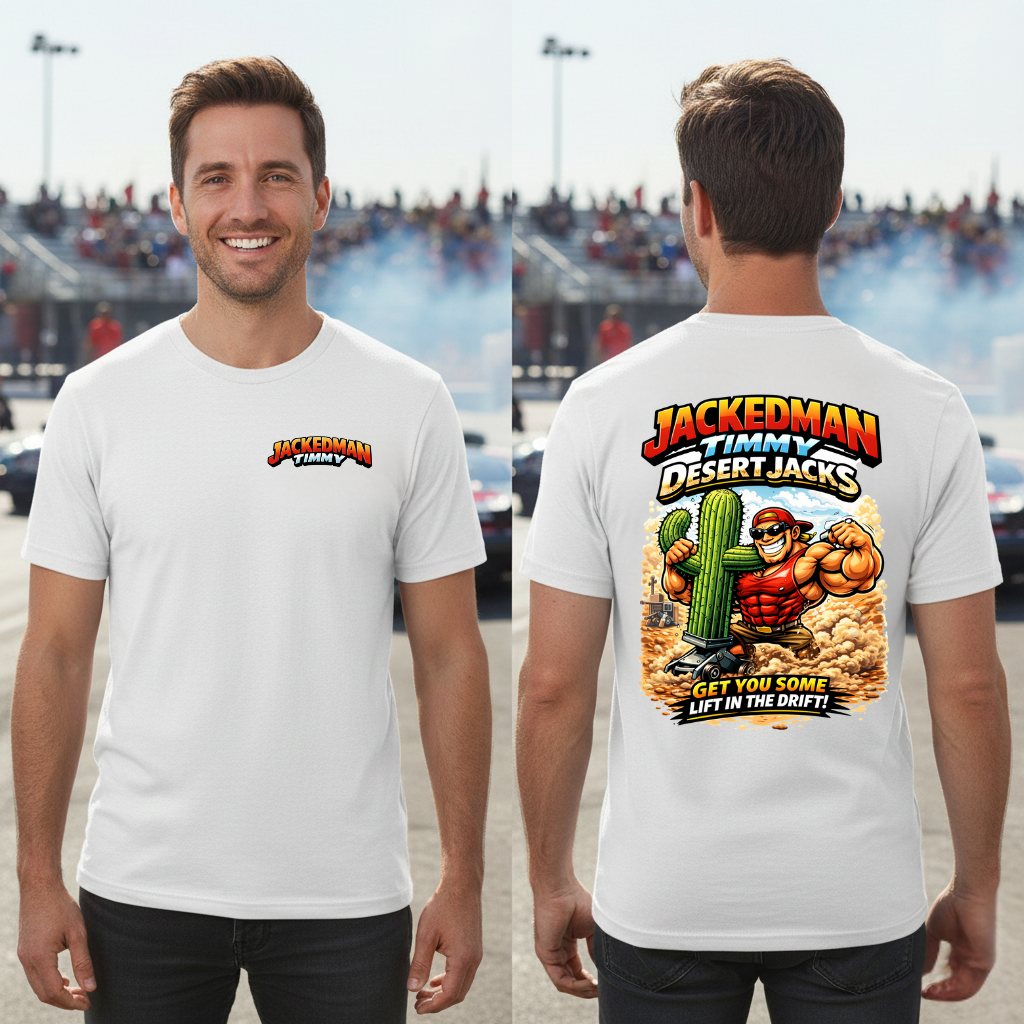Man wearing a white t-shirt with 'Jackedman Timmy Desert Jacks' graphics on both front and back, race track in the background.