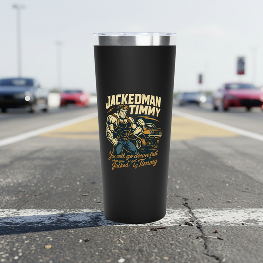 Black tumbler with 'Jackedman Timmy' design on a street