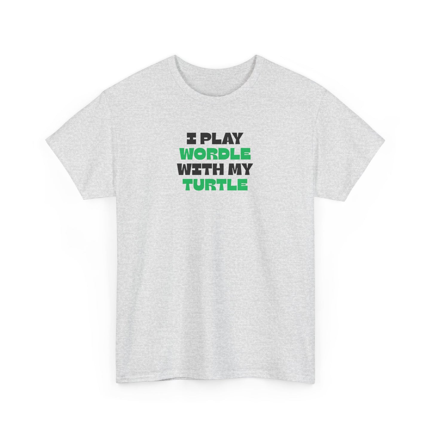 Gray t-shirt with text 'I Play Wordle With My Turtle' on a white background