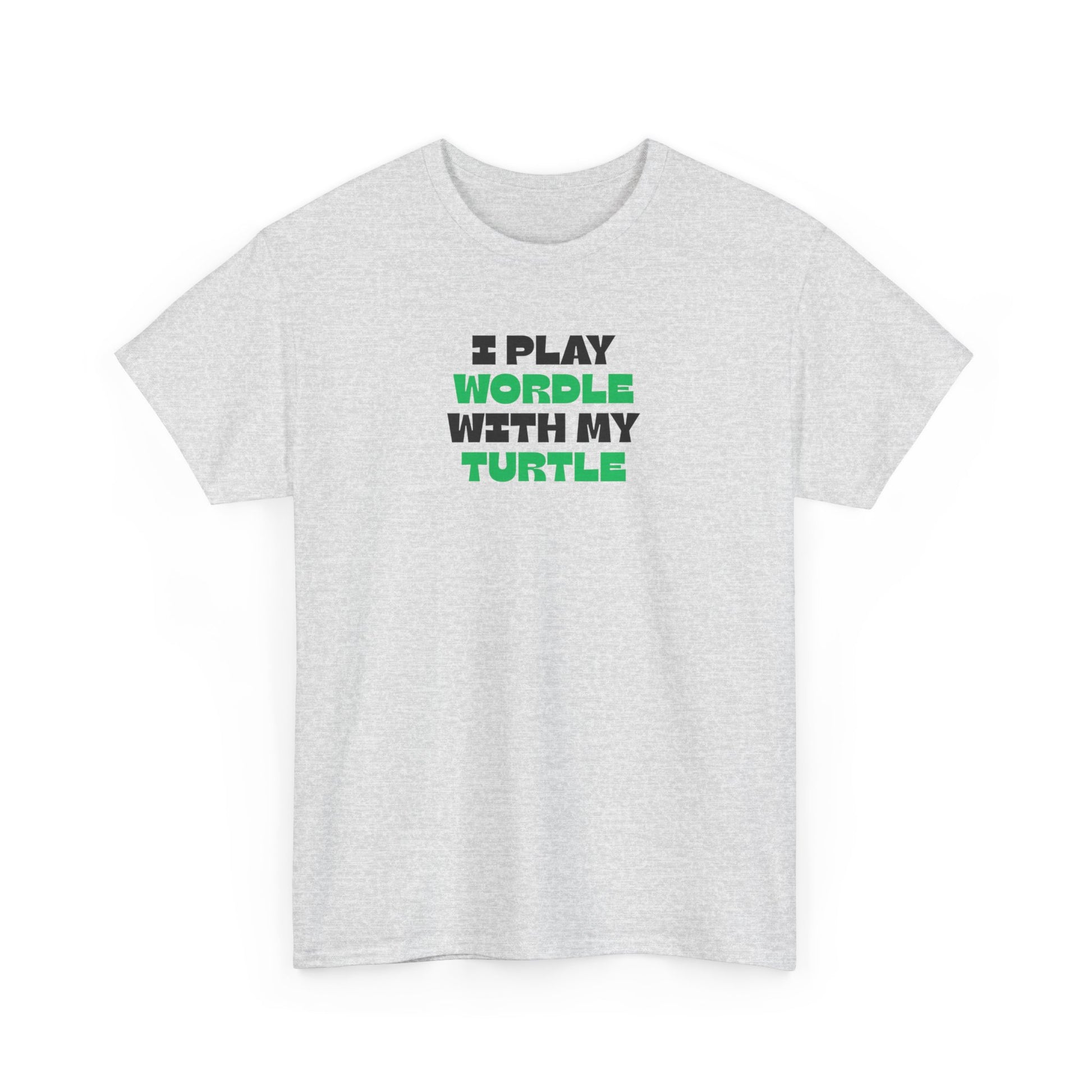 Gray t-shirt with text 'I Play Wordle With My Turtle' on a white background