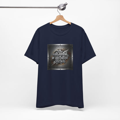 Navy blue t-shirt with a graphic design and text 'Lead, follow, or get out of the way' on a hanger against a white background