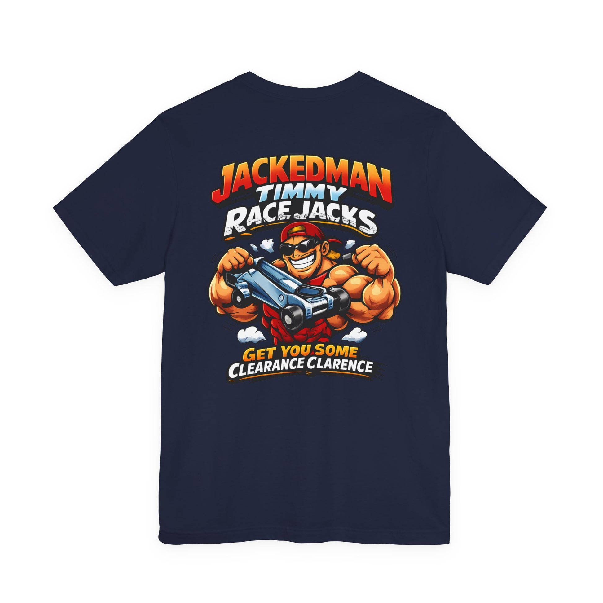 Navy blue t-shirt with a graphic design on the back featuring a character and 'Jackedman Timmy Race Jacks Get You Some Clearance Clarence' text.