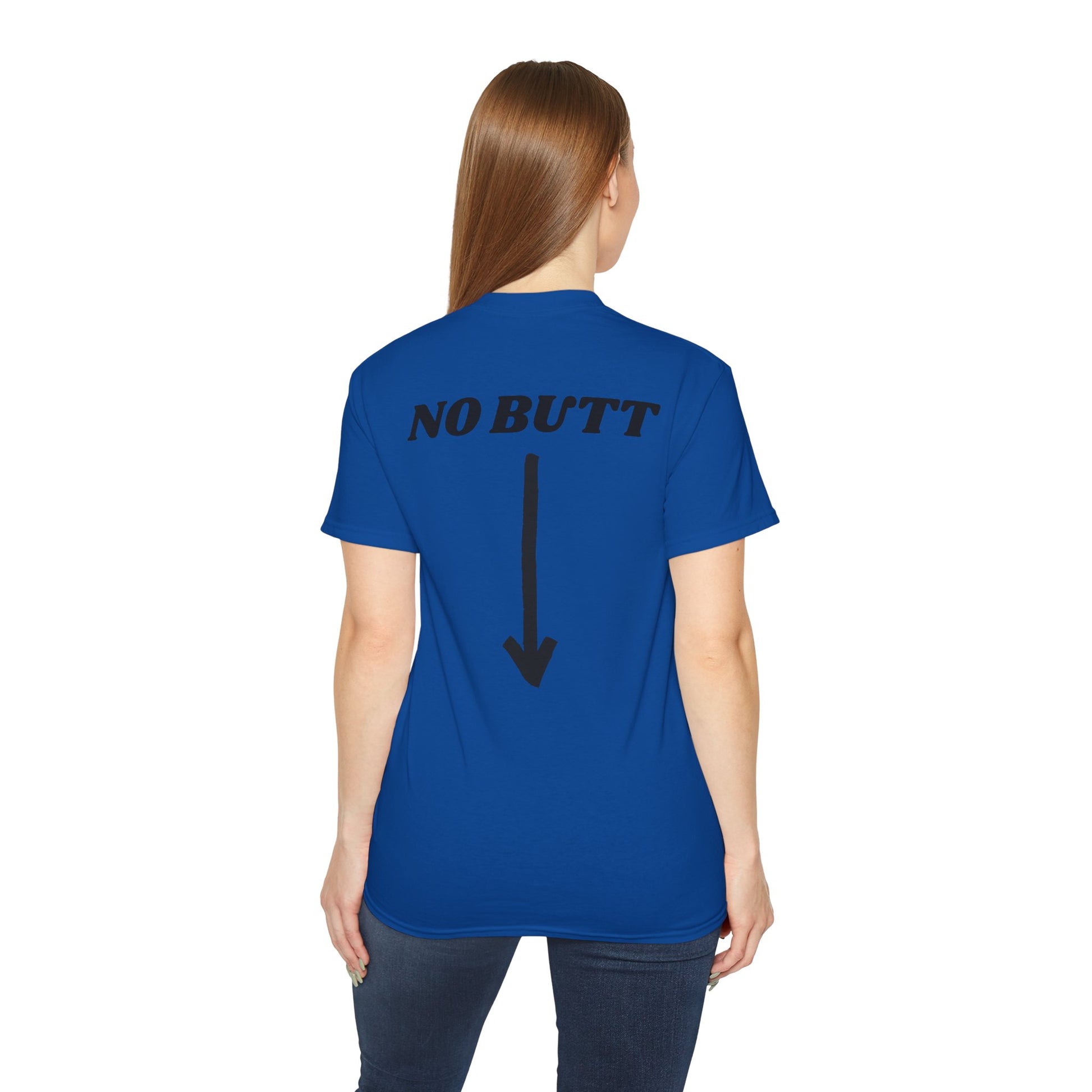 Person wearing a blue t-shirt with 'NO BUTT' text and arrow on the back.