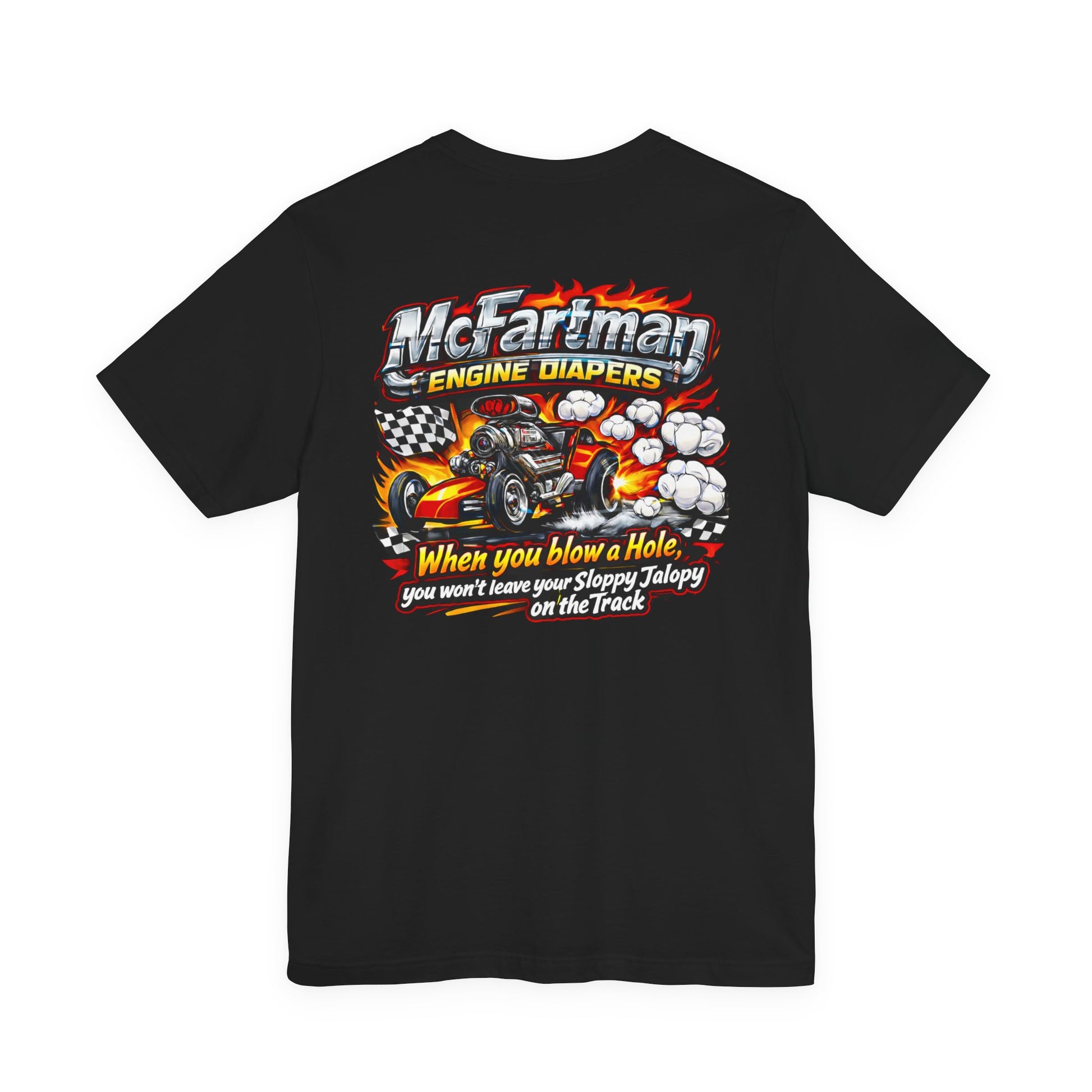 Black t-shirt with colorful graphic and 'McFartman Engine Diapers When you blow a Hole, you won't leave your Sloppy Jalopy on the Track' text on a white background