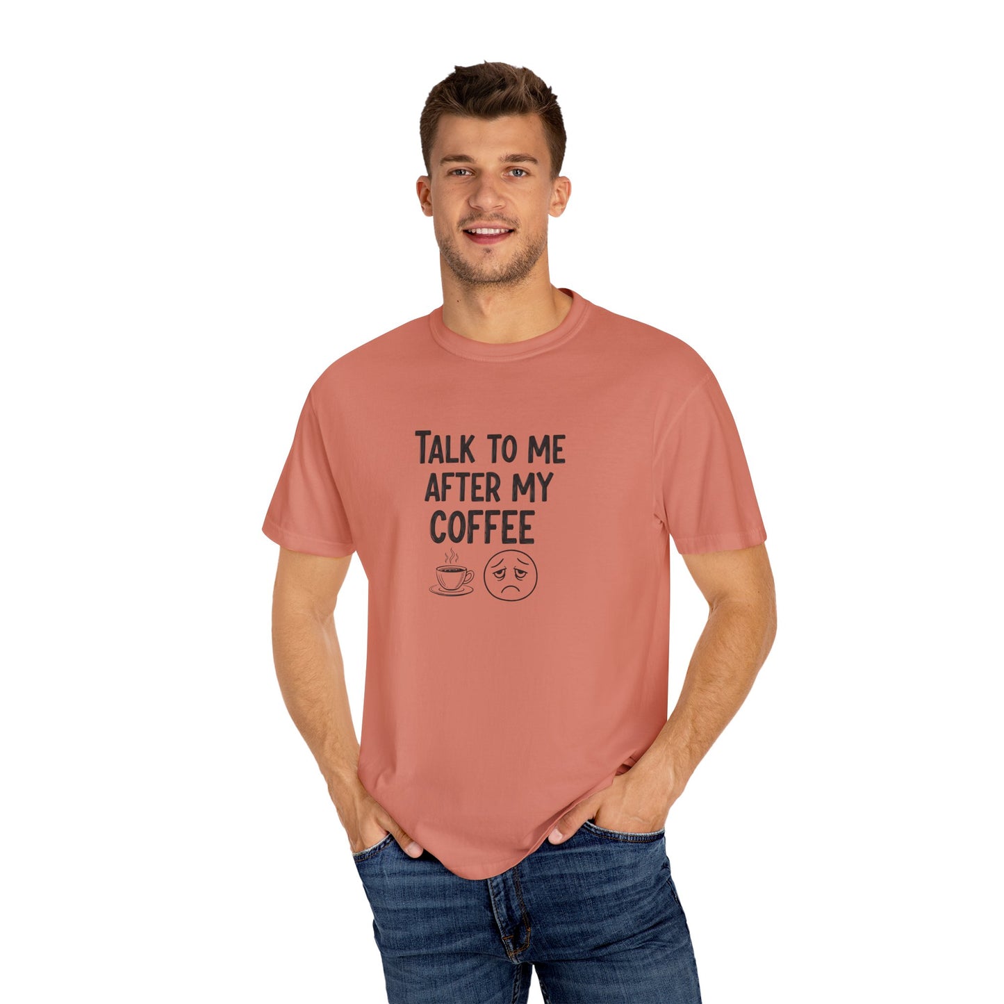 Man wearing a pink t-shirt with text 'Talk to me after my coffee' and a coffee cup graphic on a white background