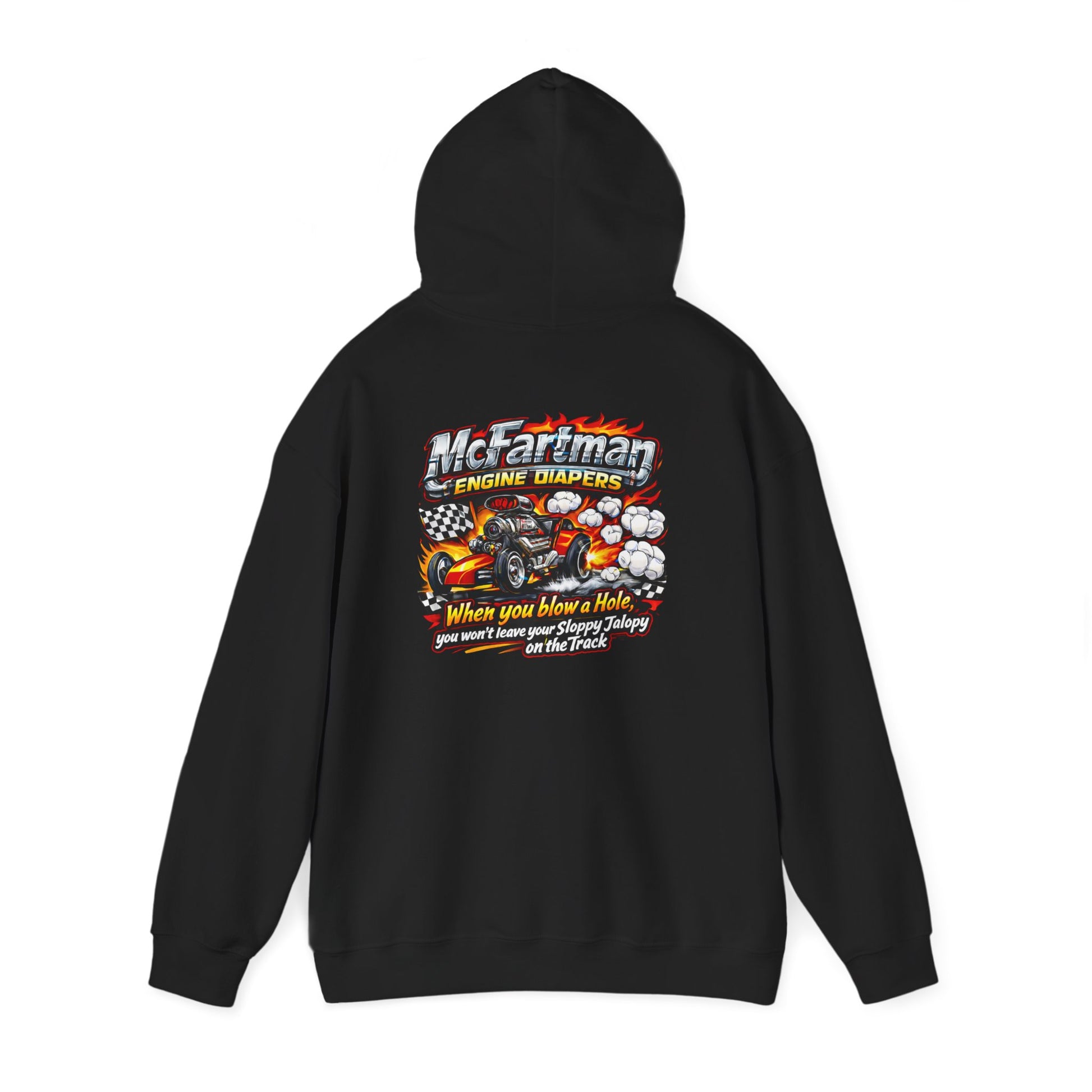 Black hoodie with colorful graphic design and  'McFartman Engine Diapers When You Blow a Hole You Won't Leave Your Sloppy Jalopy On The Track' text on the back against a white background