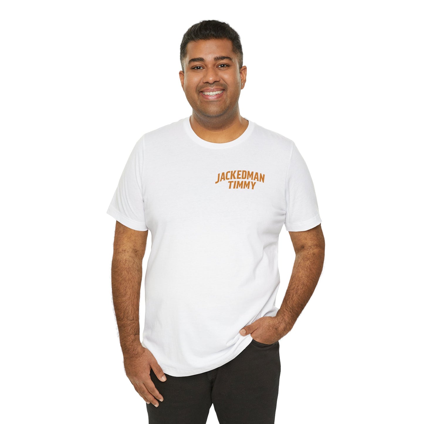 Man wearing a white t-shirt with 'JACKEDMAN TIMMY' text on a white background