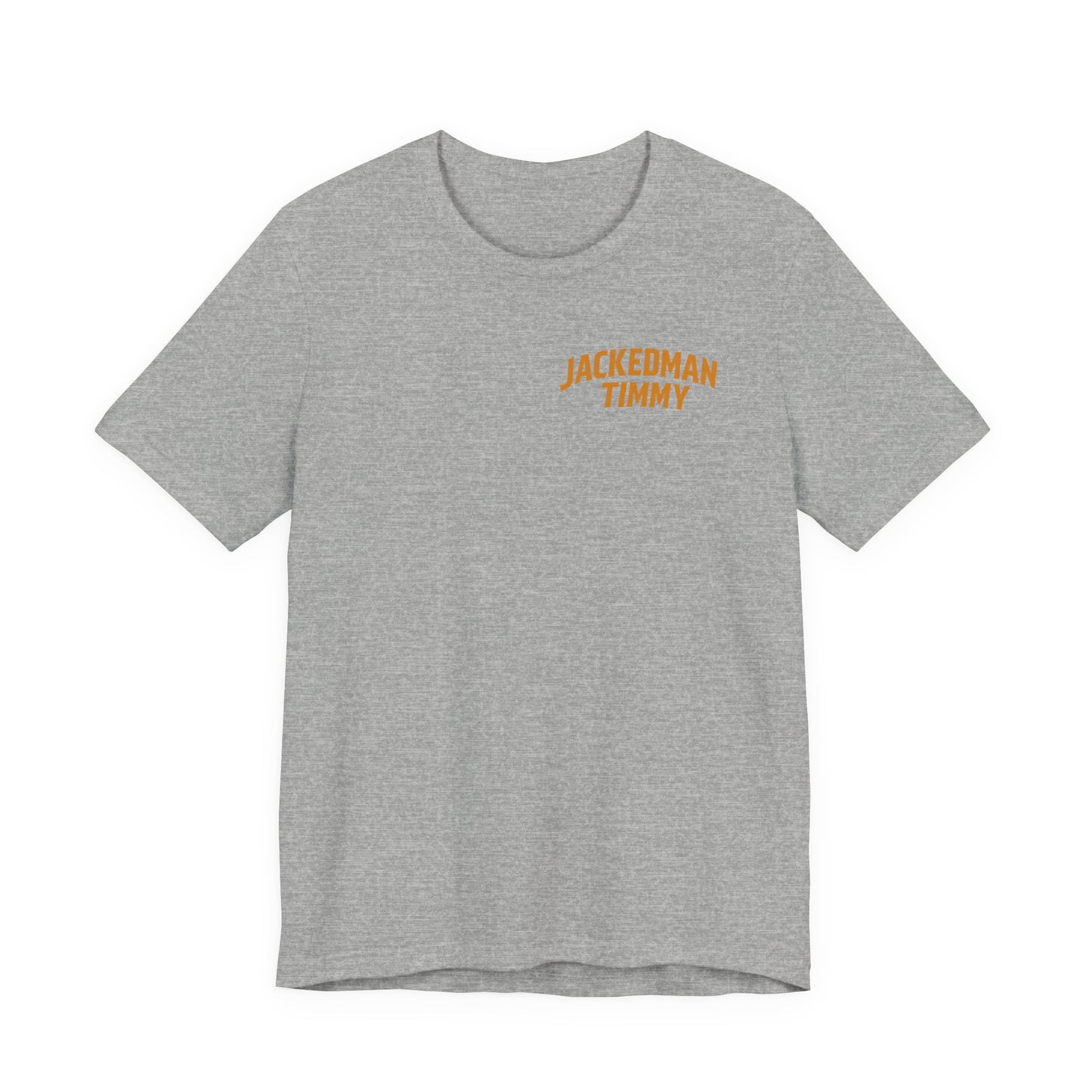Gray t-shirt with 'JACKEDMAN TIMMY' text in orange on a white background