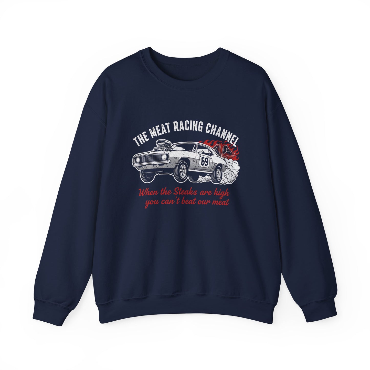 Navy blue sweatshirt with racing car graphic and text 'The Meat Racing Channel When the Steaks are high you can't beat our meat' on a white background