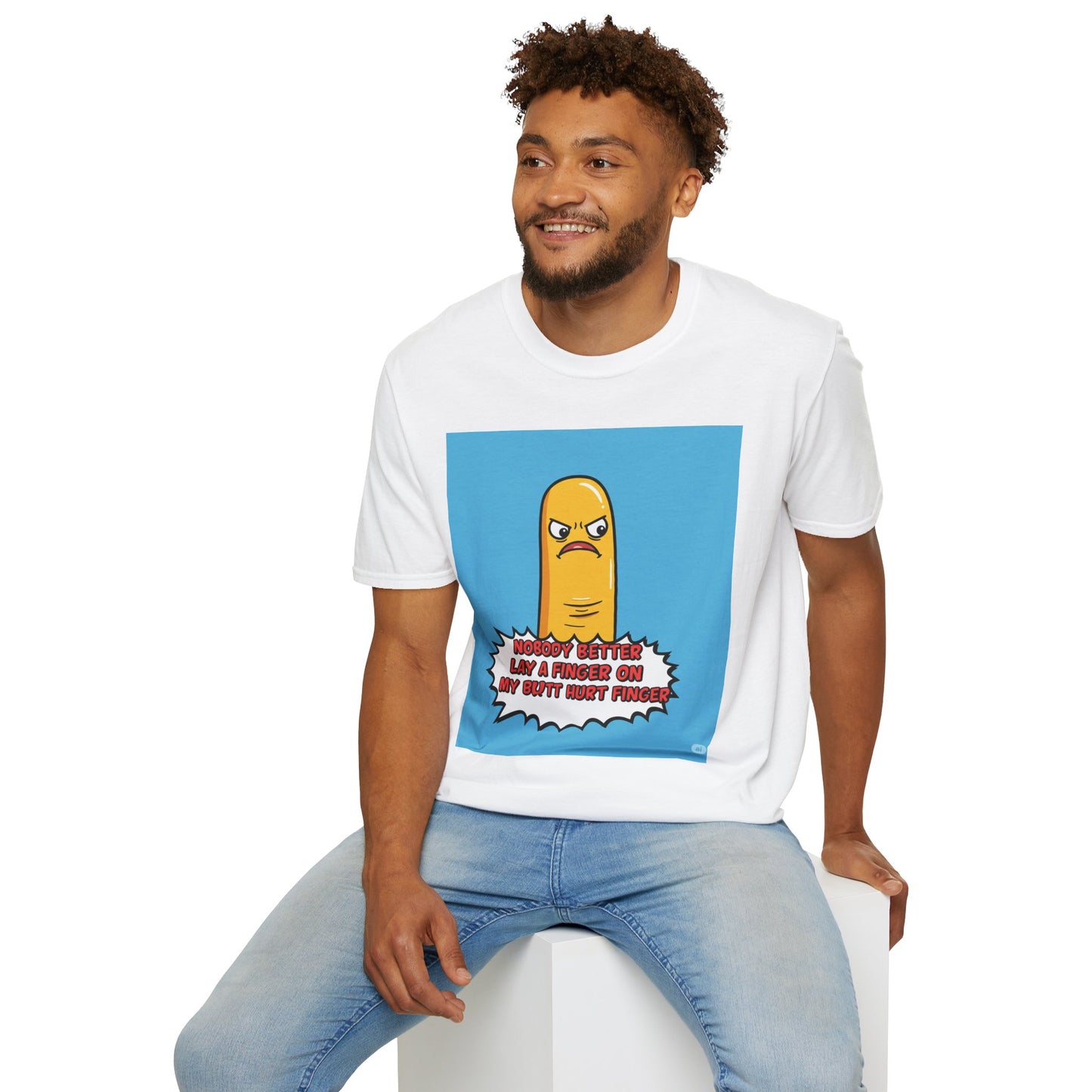 Man wearing a white t-shirt with a cartoon character graphic and text 'Nobody better lay a finger on my butt hurt finger' on a white background