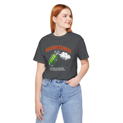 Person wearing a dark gray t-shirt with a graphic design and 'Malicious Express Passing Gas Blows The Competition Away' text, standing against a white background