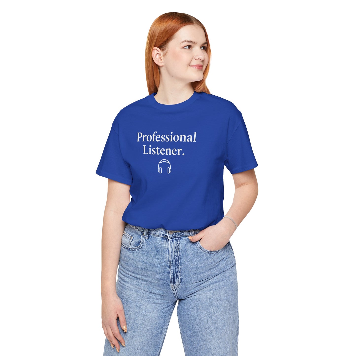 Person wearing a blue t-shirt with 'Professional Listener' text on a white background