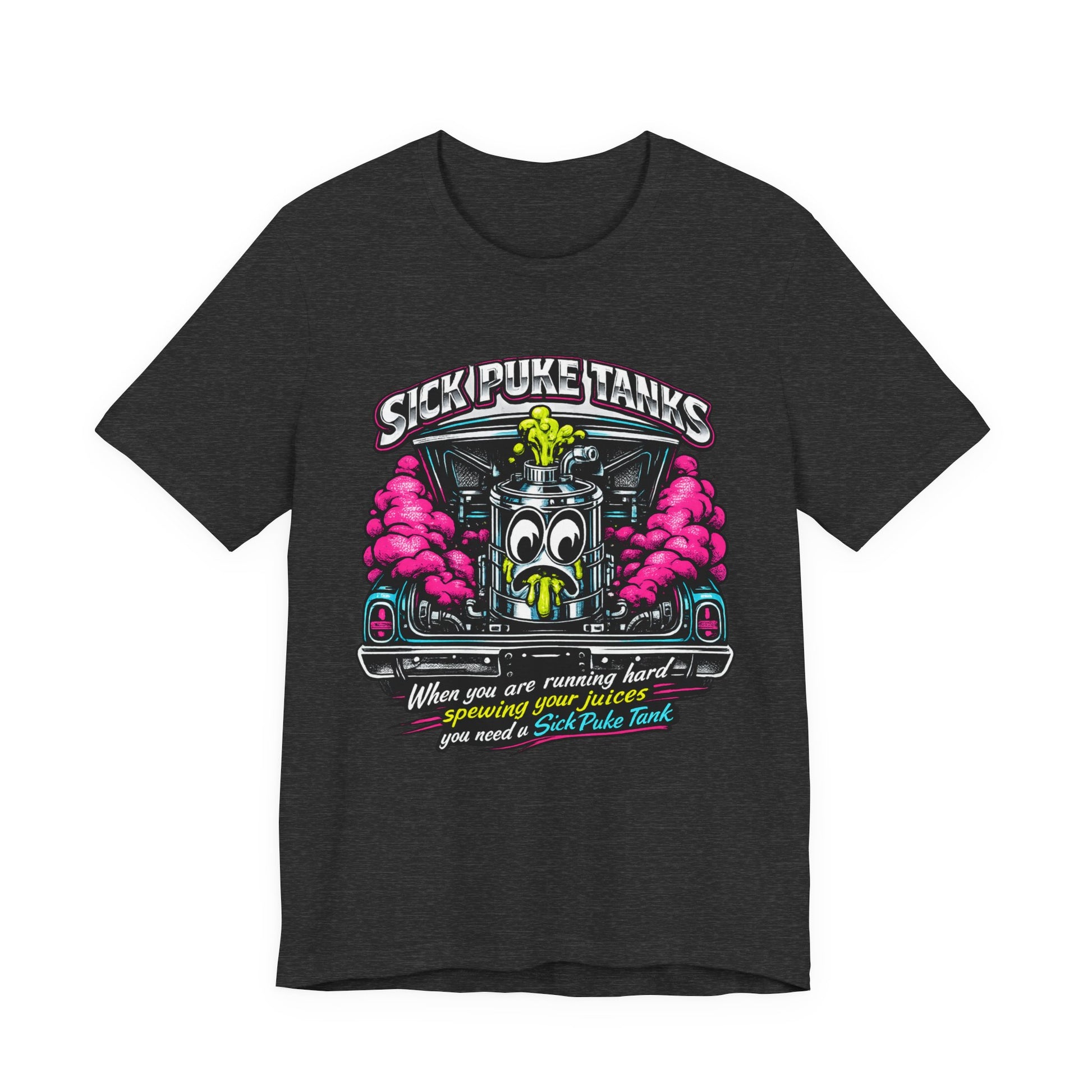 Dark gray heather t-shirt with a graphic design and 'Sick Puke Tanks When you are running hard spewing your juices you need a Sick Puke Tank' text