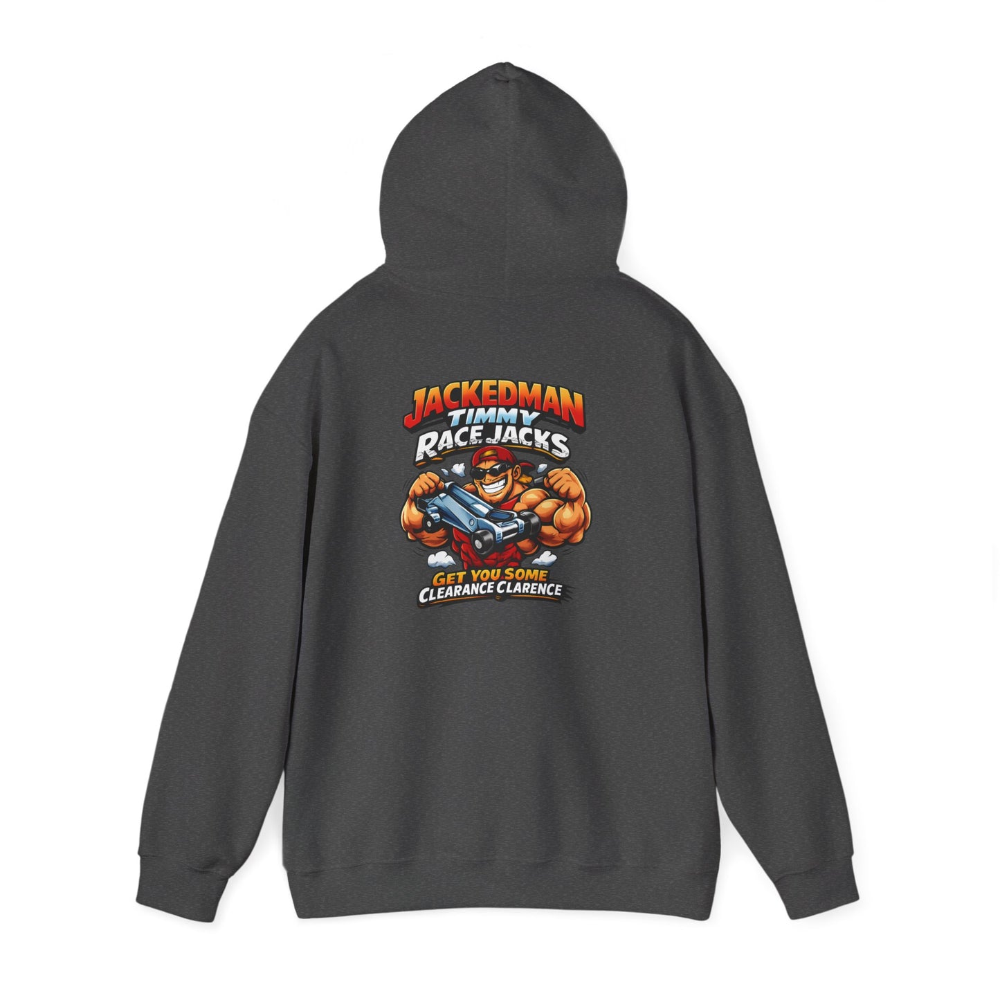 Gray hoodie with a graphic design on the back featuring a character and 'Jackedman Timmy Race Jacks Get You Some Clearance Clarence' text.