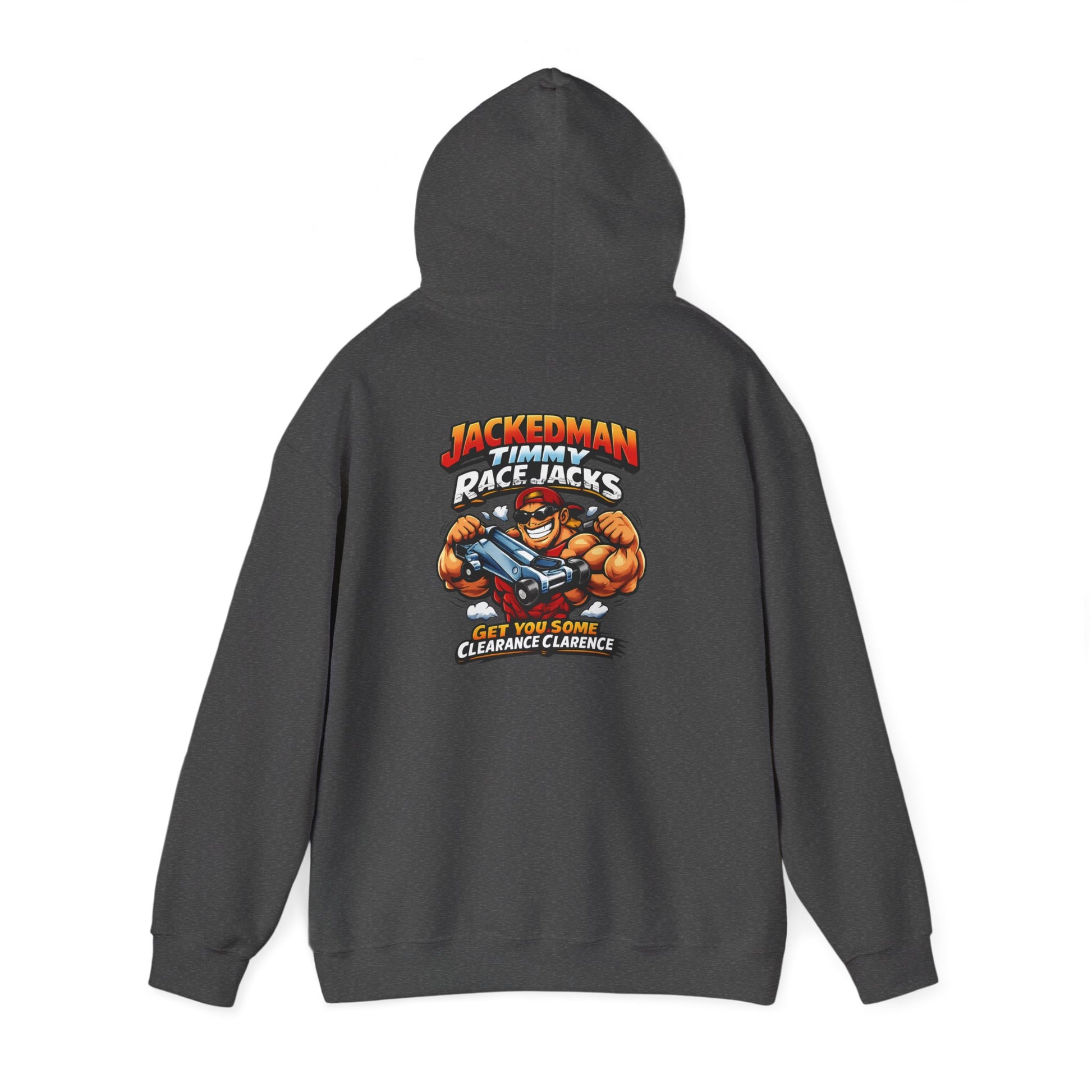 Gray hoodie with a graphic design on the back featuring a character and 'Jackedman Timmy Race Jacks Get You Some Clearance Clarence' text.