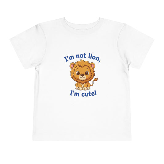 I'm Not Lion I'm Cute white toddler t-shirt with baby lion graphic – Bella+Canvas 3001T