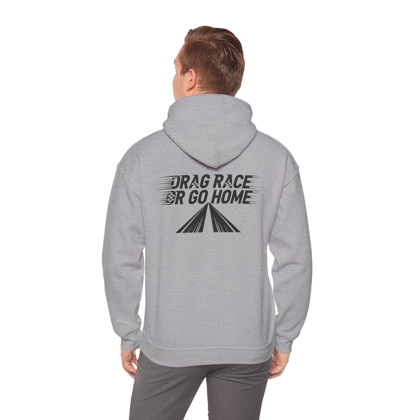 Person wearing a gray hoodie with 'Drag Race or Go Home' text on the back.