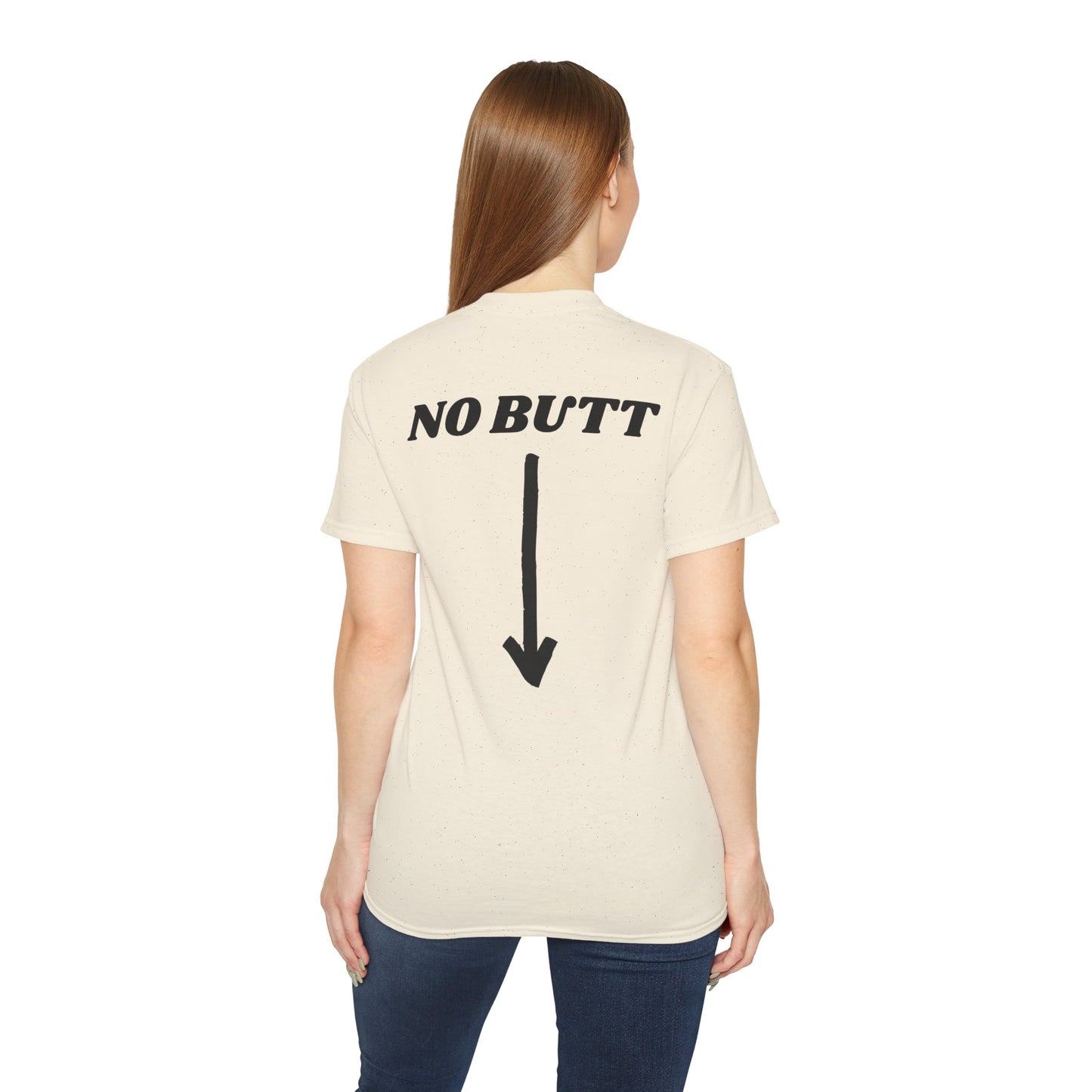 Woman wearing a beige t-shirt with 'NO BUTT' text and arrow graphic on the back.