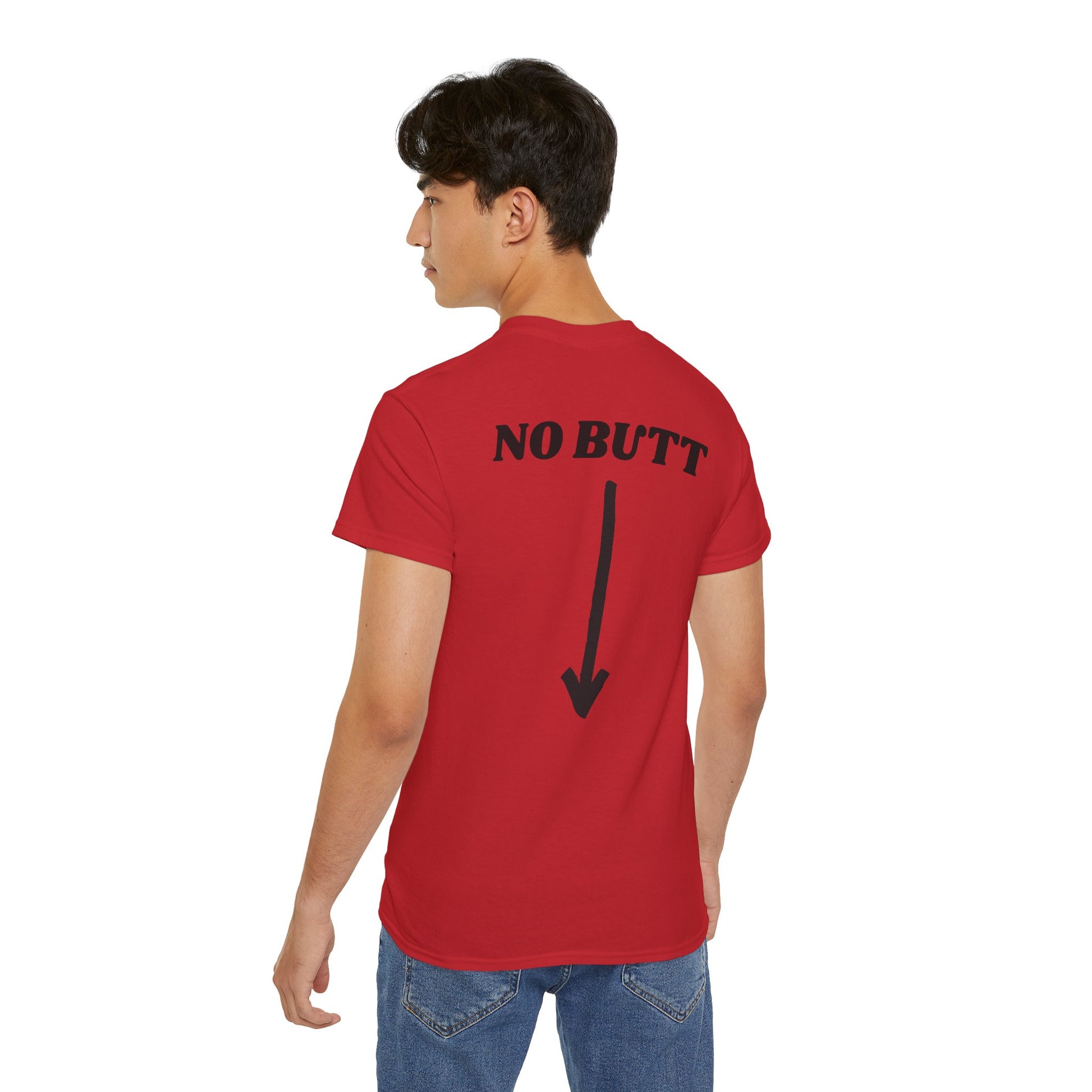 Person wearing a red t-shirt with 'NO BUTT' text and arrow on the back, standing against a white background.