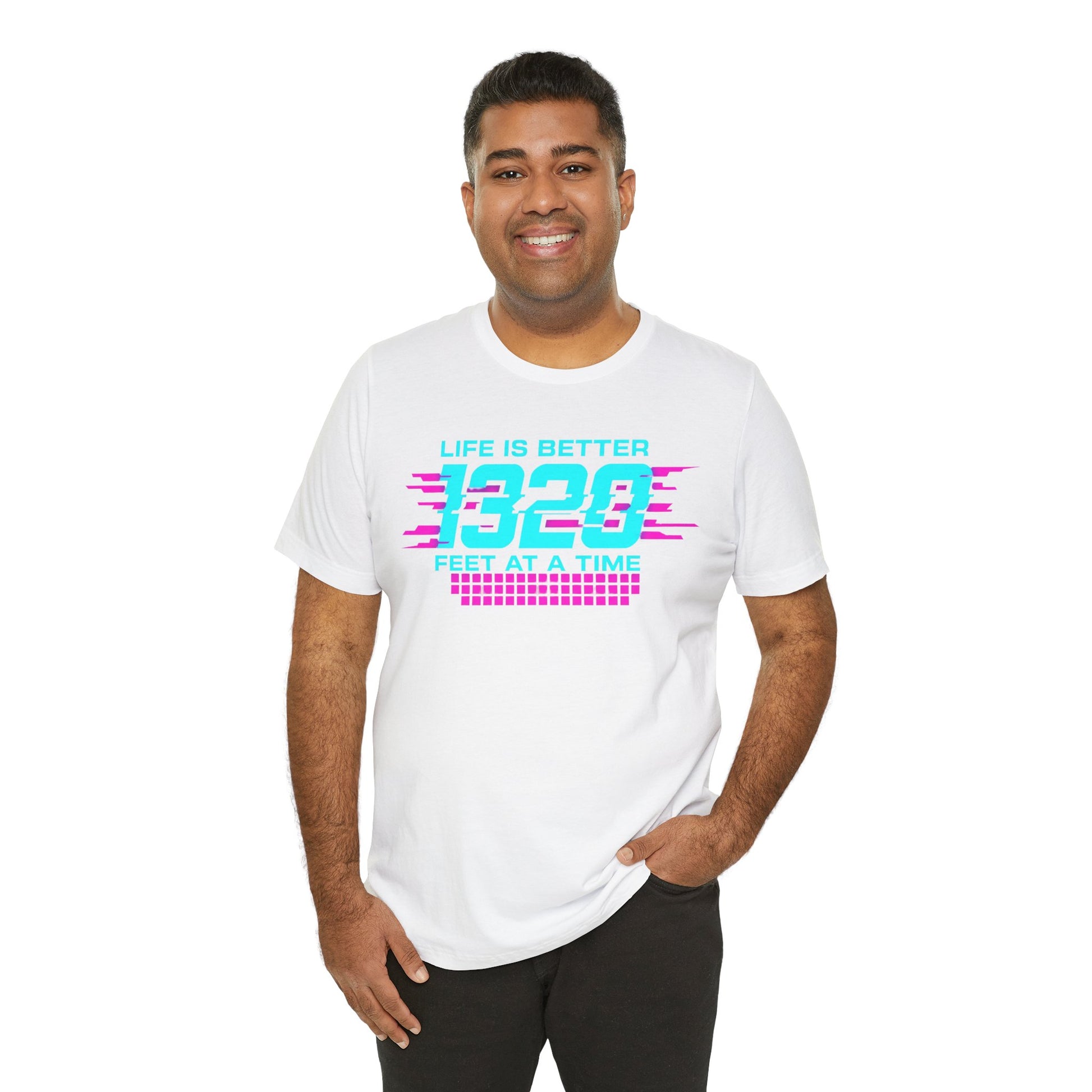 Man wearing a white t-shirt with colorful text 'Life is better 1320 feet at a time' design on a white background