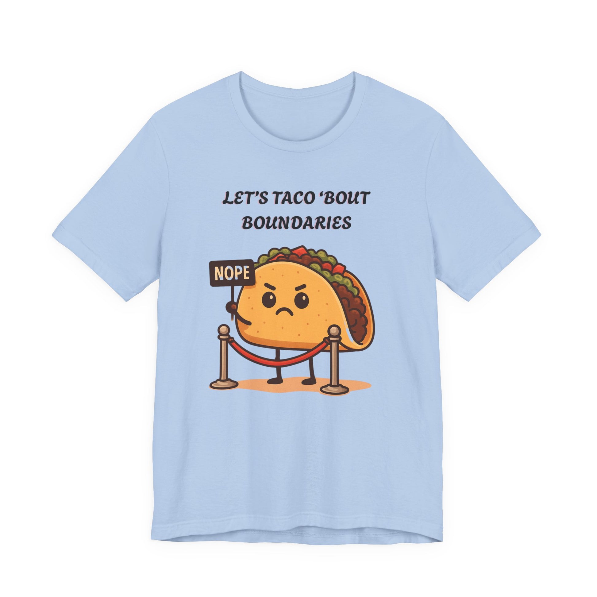 Light blue t-shirt with a cartoon taco graphic and text 'Let's taco 'bout boundaries', on a white background