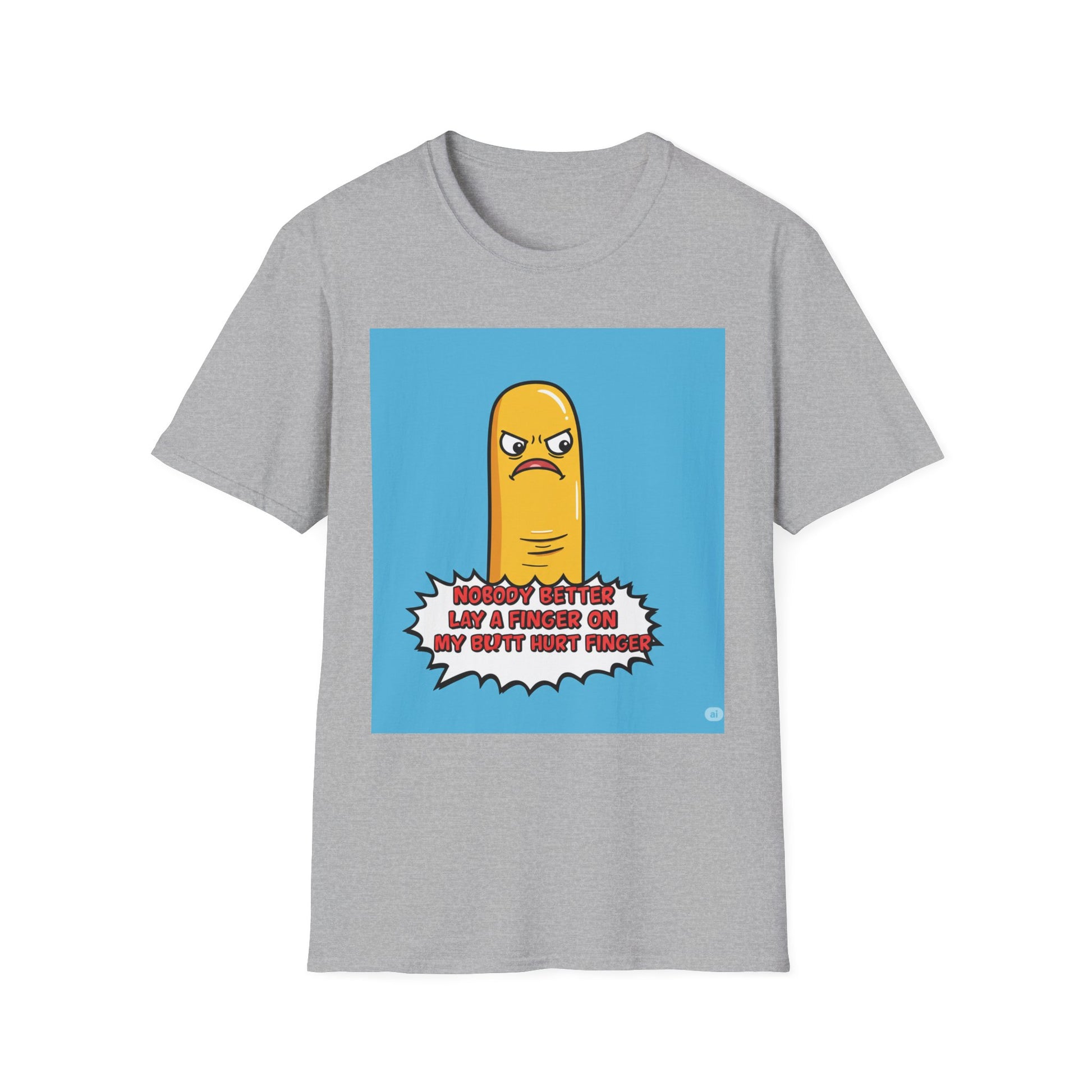 Gray t-shirt with a cartoon character and text 'Nobody better lay a finger on my butt hurt finger' on a blue background