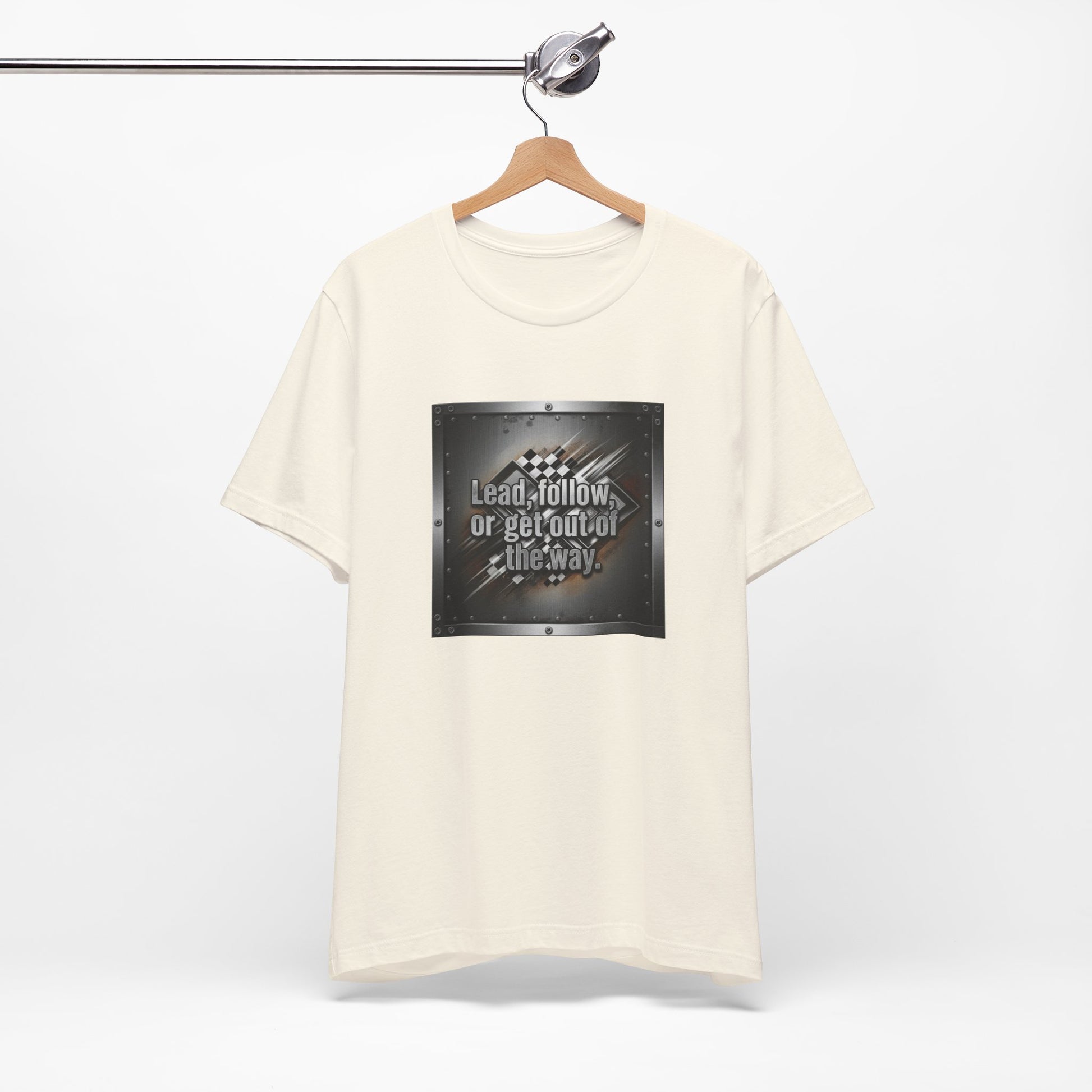 Beige t-shirt with a graphic design and text 'Lead, follow, or get out of the way' on a white background