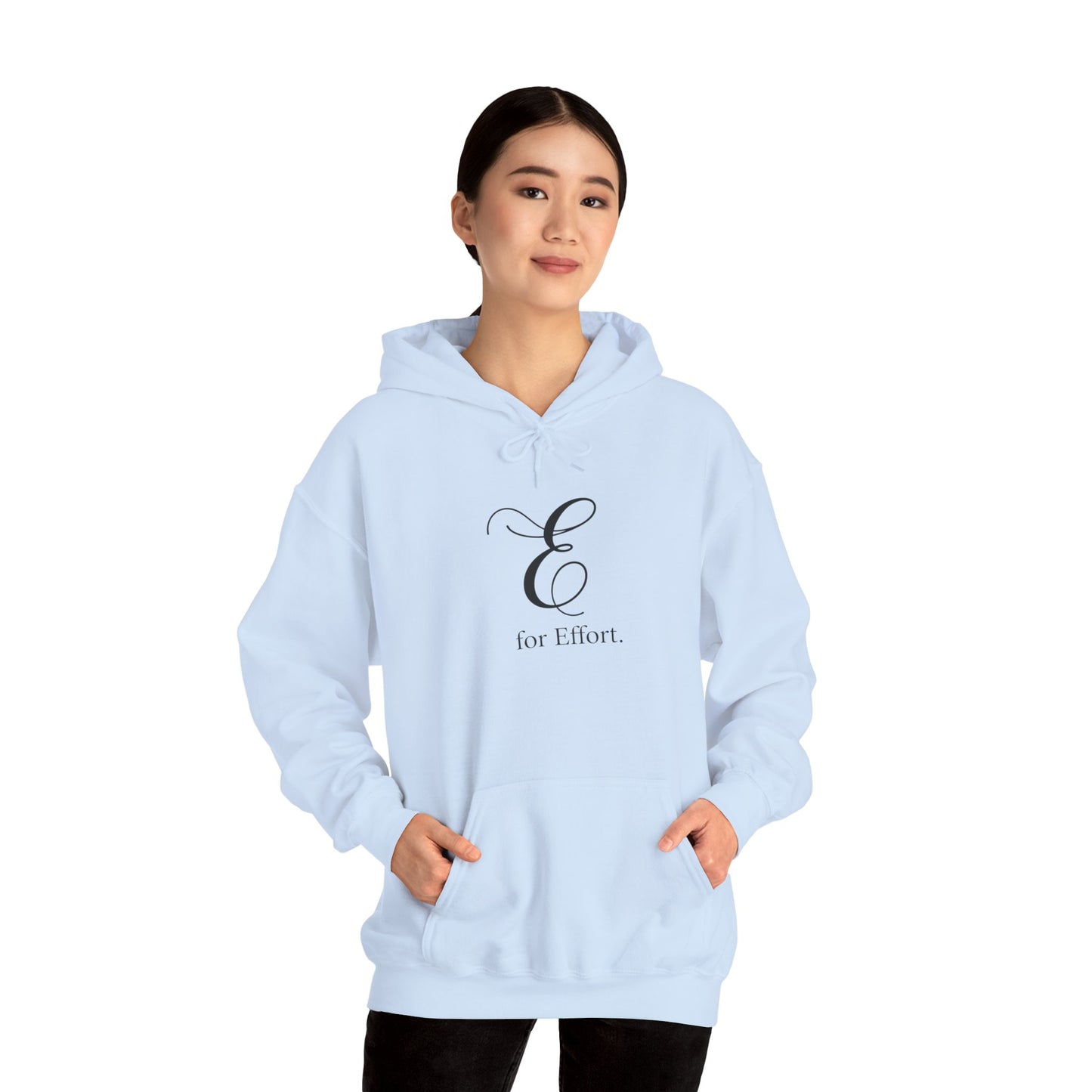 Light blue hoodie with 'E for Effort' text worn by a person on a white background