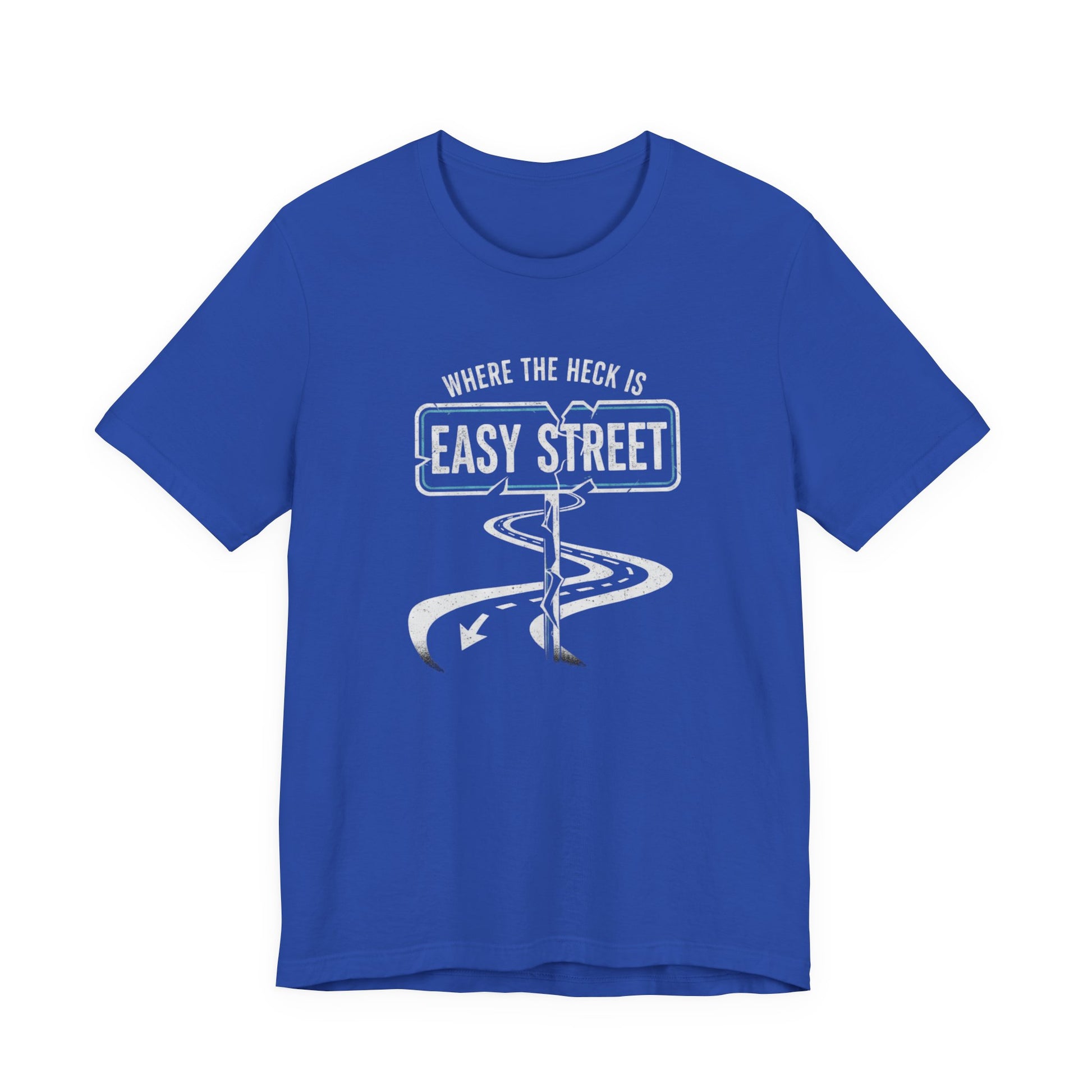 Blue t-shirt with a graphic design and text 'Where the heck is Easy Street' on a white background