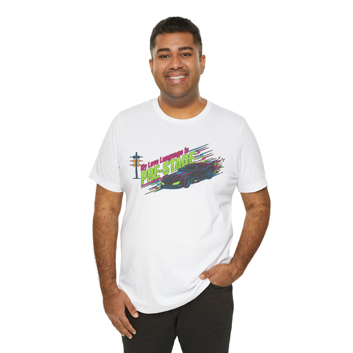Man wearing a white t-shirt with a colorful graphic design and text 'My Love Language is Pre-Stage' on a white background