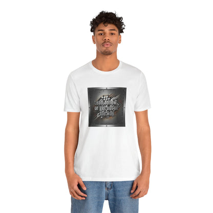 Person wearing a white t-shirt with a graphic design and text 'Lead, follow, or get out of the way' on a white background