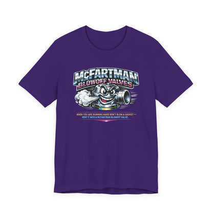 Purple t-shirt with a graphic design and 'McFartman Blowoff Valves When You Are Running Hard Don't Blow A Gasket Vent It With A McFartman Blowout Valve' text on a white background