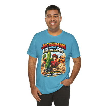 Man wearing a blue t-shirt with a graphic design and 'Jackedman Timmy Desert Jacks Get You Some Lift In The Drift' text on a white background