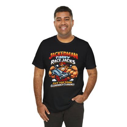 Man wearing a black t-shirt with a graphic design and' Jackedman Timmy Race Jacks Get You Some Clearance Clarence' text on a white background
