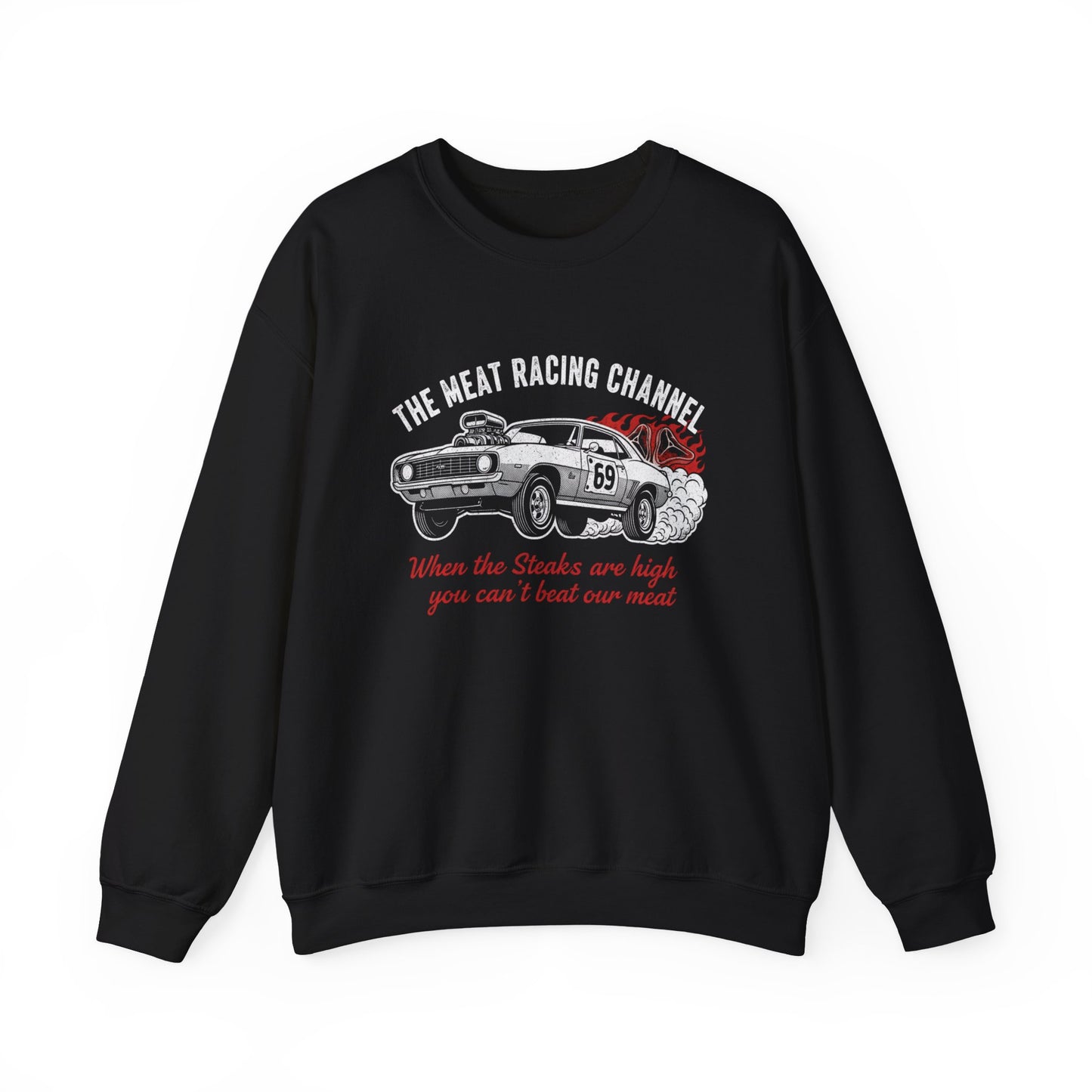 Black sweatshirt with racing car graphic and text 'The Meat Racing Channel When the Steaks are high you can't beat our meat' on a white background