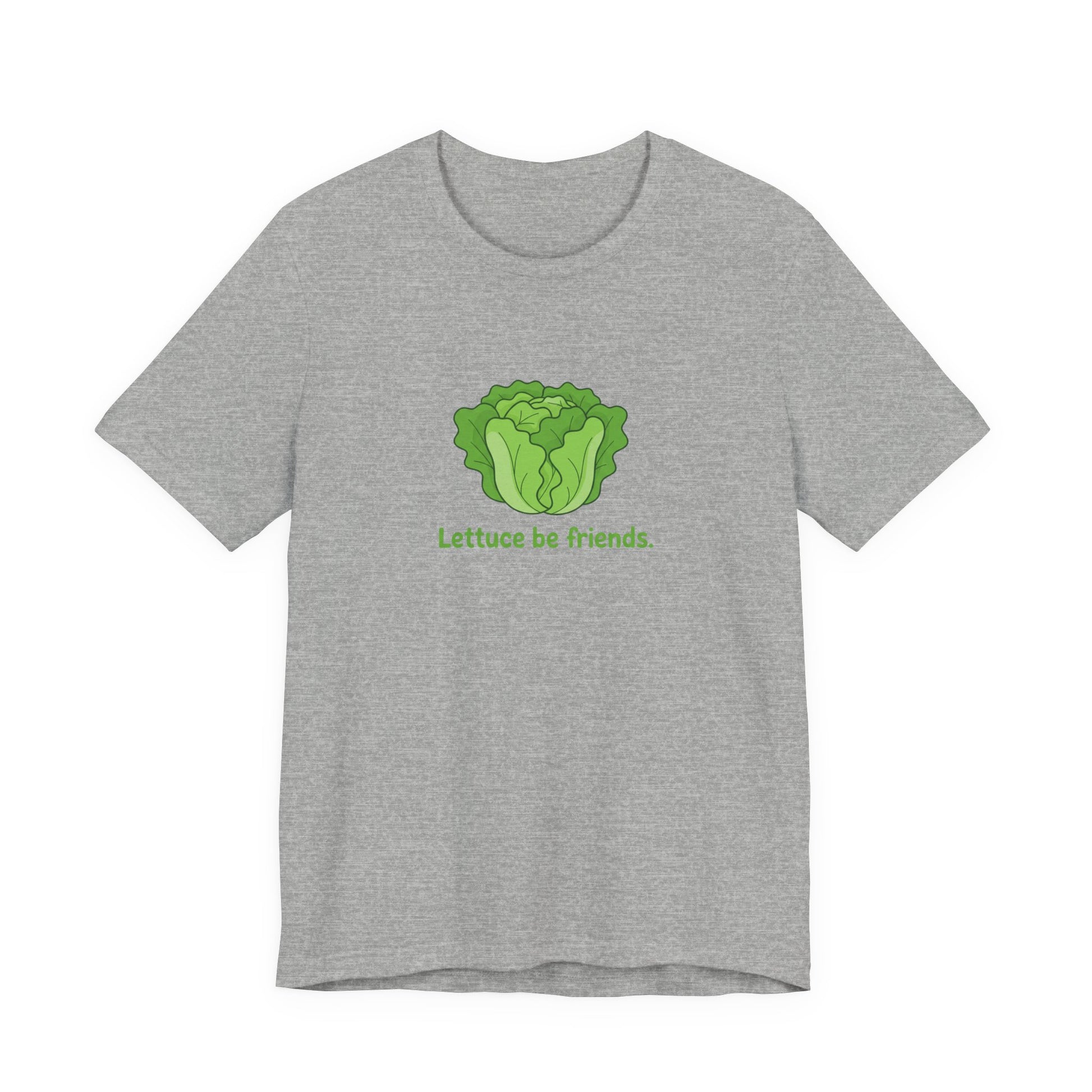 Gray t-shirt with a green lettuce graphic and text 'Lettuce be friends' on a white background