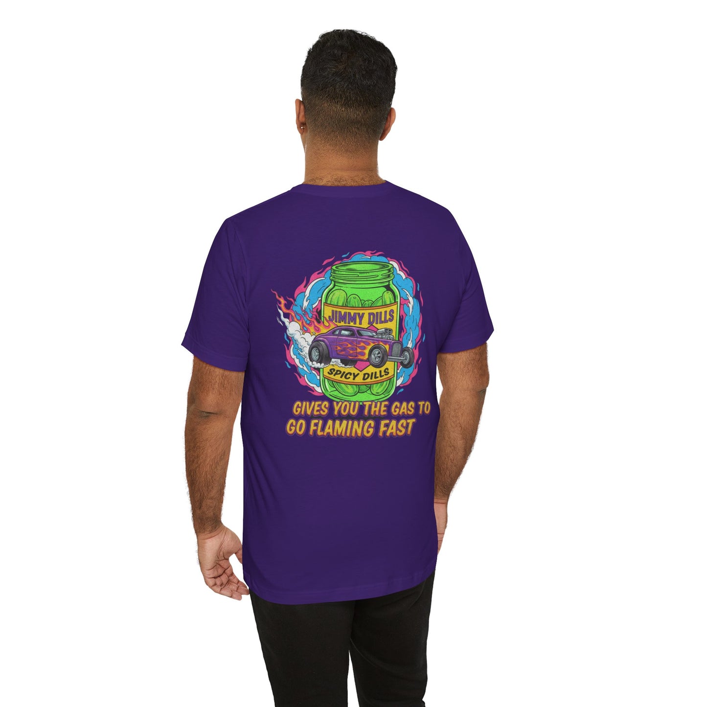 Person wearing a purple t-shirt with a colorful graphic and 'Jimmy Dills Spicy Dills Gives You The Gas To Go Flaming Fast' text on the back.
