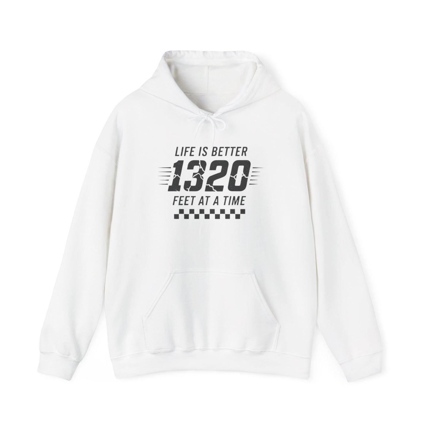 White hoodie with text 'Life is better 1320 feet at a time' design on a white background