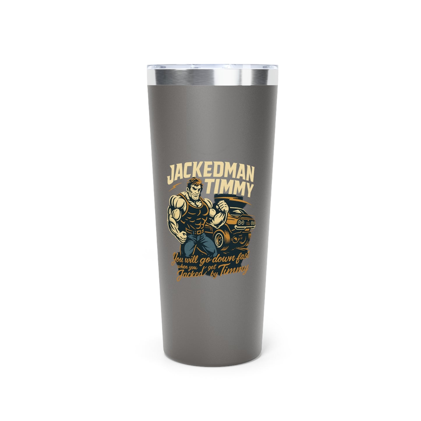 Gray tumbler with 'Jackedman Timmy' graphic design on a white background