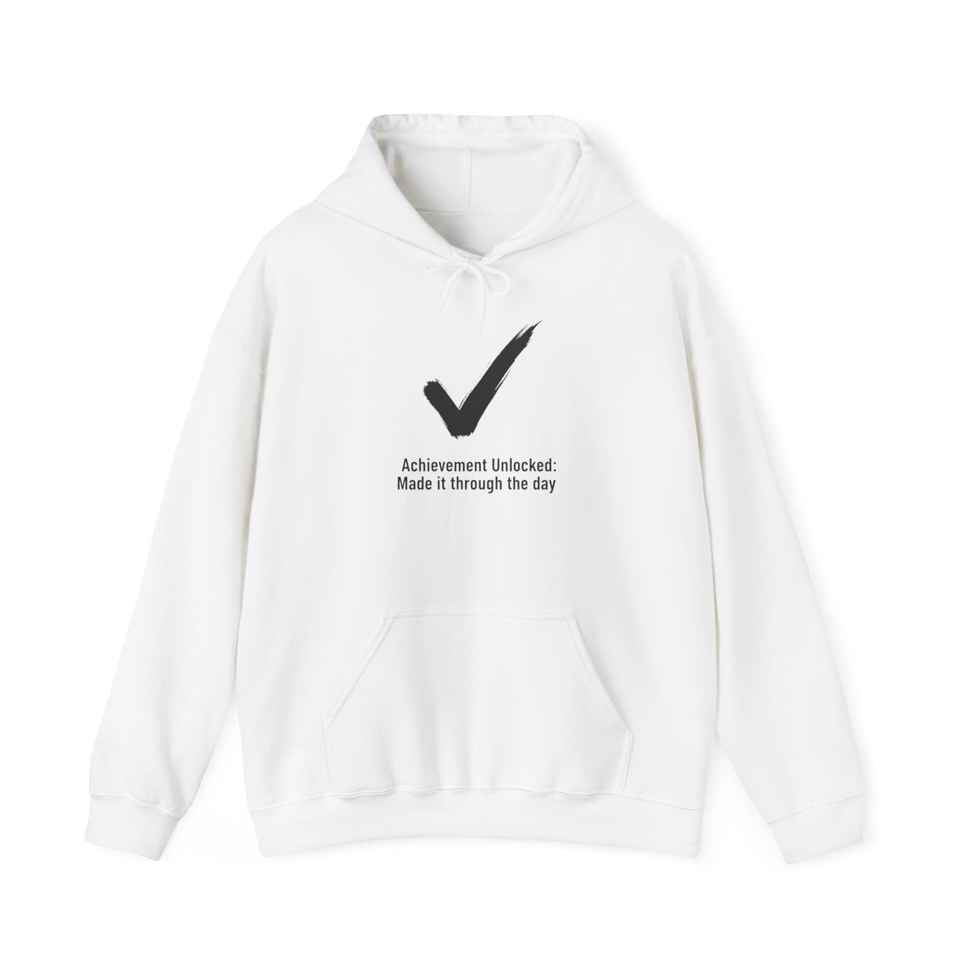White hoodie with black text 'Achievement Unlocked: Made it through the day' and checkmark on a white background