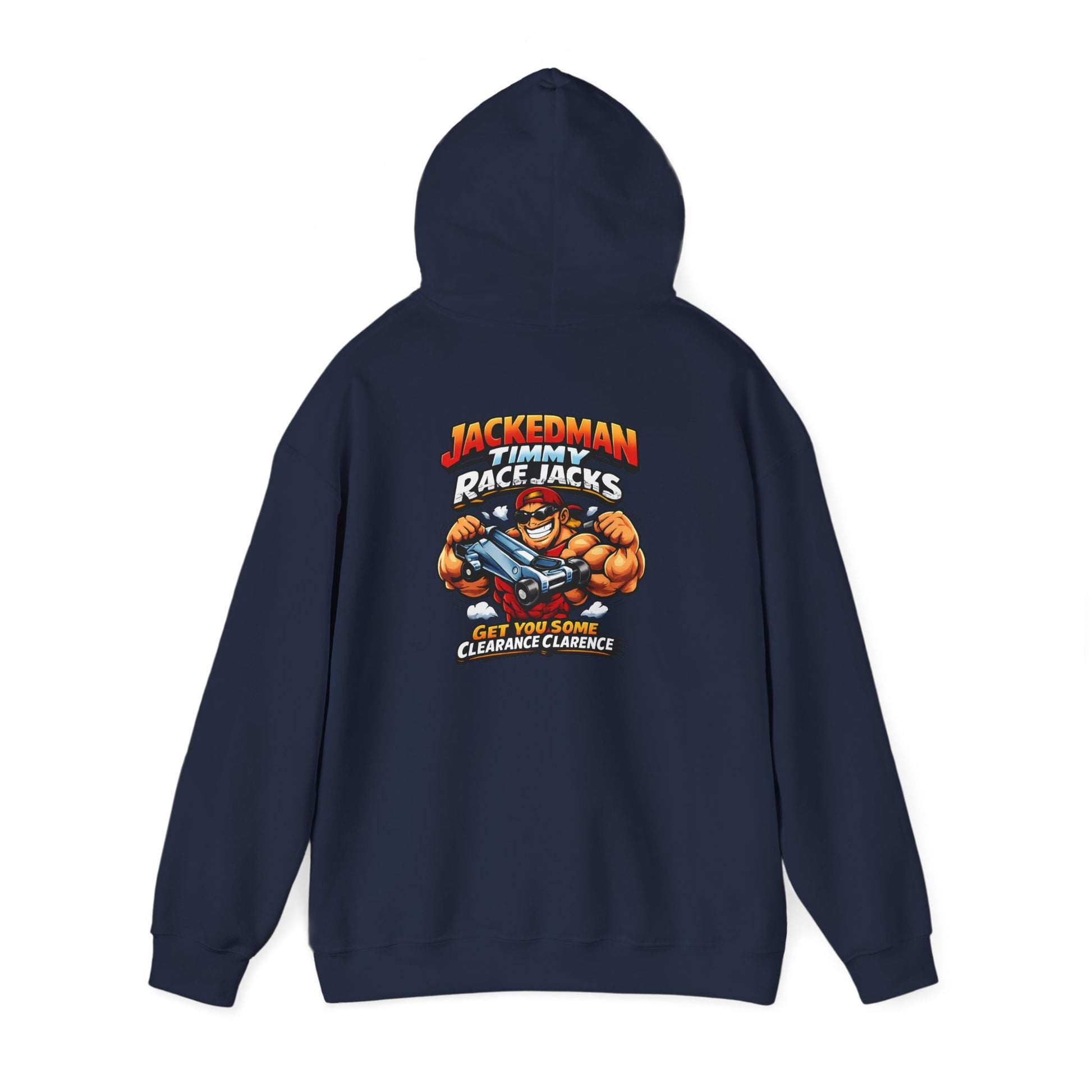 Navy blue hoodie with graphic design and 'Jackedman Timmy Race Jacks Get You Some Clearance Clarence' text on the back against a white background