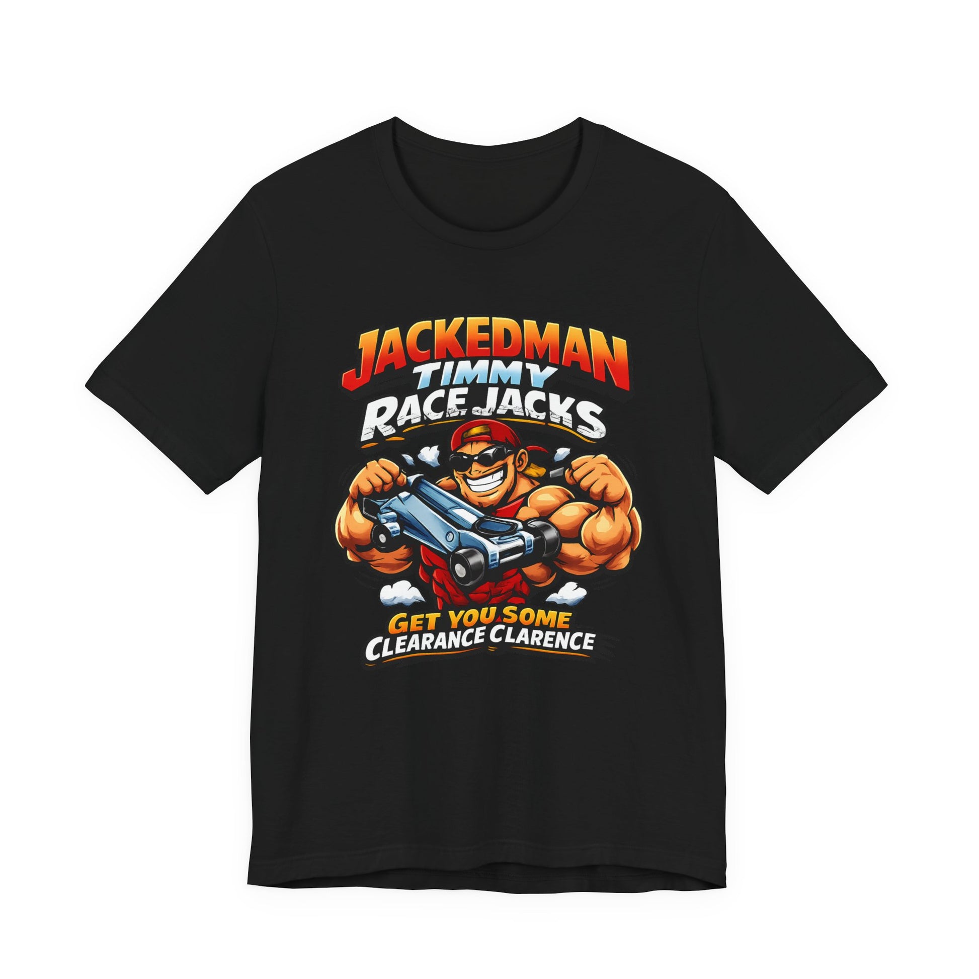 Black t-shirt with a graphic design featuring a muscular character and 'Jackedman Timmy Race Jacks Get You Some Clearance Clarence' text on a white background