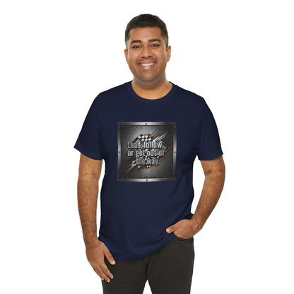 Man wearing a navy blue t-shirt with a graphic design and text 'Lead, follow, or get out of the way' on a white background
